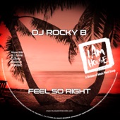 Feel So Right (Rockys House Mix) artwork