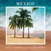 Mexico song lyrics
