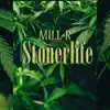 Stonerlife - Single album lyrics, reviews, download