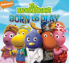 The Backyardigans - Born To Play - The Backyardigans