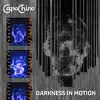 Darkness In Motion - Single album lyrics, reviews, download