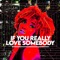 If You Really Love Somebody artwork