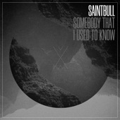 Somebody That I Used to Know artwork