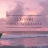 Tropical Beach Sounds album lyrics, reviews, download