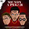 Me Voy a Pegar (feat. Wagner & Ganya) - Single album lyrics, reviews, download