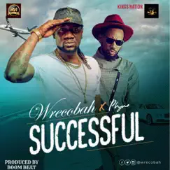 Mr Successful (feat. Phyno) - Single by Wrecobah album reviews, ratings, credits