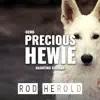 Precious Hewie (From "Haunting Ground") - Single album lyrics, reviews, download