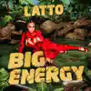 Big Energy - Single album lyrics, reviews, download