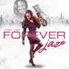 Forever...Jaz album lyrics, reviews, download