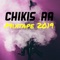 Ya Se Me la Tranza (feat. Richard Ahumada) - Chikis RA lyrics