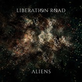 Aliens - Liberation Road