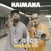 Haimana (feat. What's Up) - Single album lyrics, reviews, download