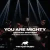 You Are Mighty (Live) [feat. Israel Houghton & BJ Putnam] - Single album lyrics, reviews, download