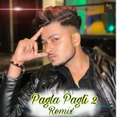 Pagla Pagli 2 (Remix) artwork