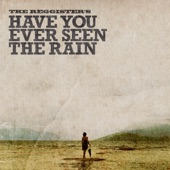 Have You Ever Seen the Rain artwork