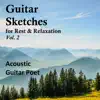 Guitar Sketches for Rest and Relaxation, Vol. 2 album lyrics, reviews, download