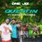 Questin (feat. SupaMan Davinchi) - One Jiz lyrics