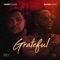 Grateful (feat. Shado Vijon) - Yawdy Quan lyrics