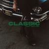 Classic (feat. Leila Dey) - Single