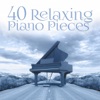 40 Relaxing Piano Pieces – The Best Instrumental & Mellow Music, Romantic Piano Music Ambient, Soothing Piano Music Lounge