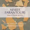 Stream & download Maria Farantouri Sings Taner Akyol