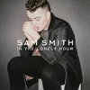 sam smith - I'm Not The Only One