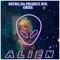 Alien (feat. Grizz) - Retro Da Project Boi lyrics