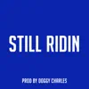 Still Ridin - Single album lyrics, reviews, download
