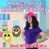 Mango Kiwi Ananas Banana - Single album lyrics, reviews, download
