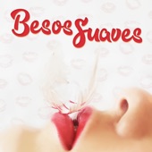 Besos Suaves artwork