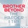 Brother beyond - The harder i try