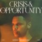 Crisis & Opportunity (feat. Matt Dal Din, Ashton Sellars, Aron Ottignon & Lewis Moody) artwork