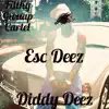 Diddydeez - EP album lyrics, reviews, download