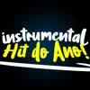 Instrumental Hit do Ano (Instrumental) - EP album lyrics, reviews, download