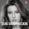 Tus Desprecios - Single