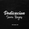 Dedicacion Sara Reyes - Dr.sana SM lyrics