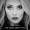 The Thing About You - Chloe Agnew lyrics