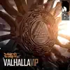 Valhalla( VIP) - Single album lyrics, reviews, download