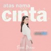 Atas Nama Cinta (From Cinta Fitri) - Single