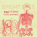 Take It Easy (Love Nothing) - Single