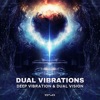 Dual Vibrations - Single, 2021