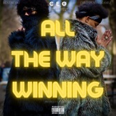 All The Way Winning (feat. ChildsplayNoGamez)