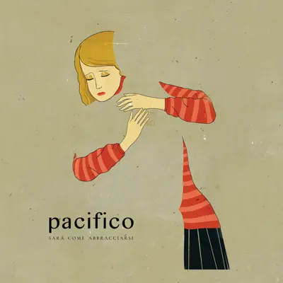 Sarà Come Abbracciarsi (Radio Mix) - Single - Pacifico