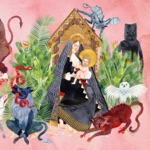 Father John Misty - When You're Smiling and Astride Me