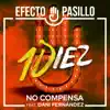 No compensa (feat. Dani Fernández) - Single album lyrics, reviews, download