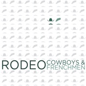 Cowboys & Frenchmen - Because