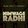 Nimwage Radhi - Single