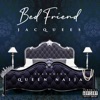 Bed Friend (feat. Queen Naija) - Single