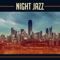 Night Jazz - Instrumental Jazz School lyrics