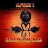 Hold On Me - Single